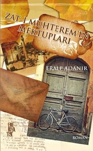 Zat-ı Muhterem`in Mektupları - 1