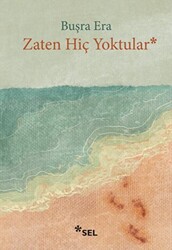 Zaten Hiç Yoktular - 1