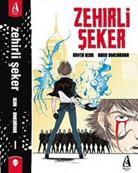 Zehirli Şeker - 1