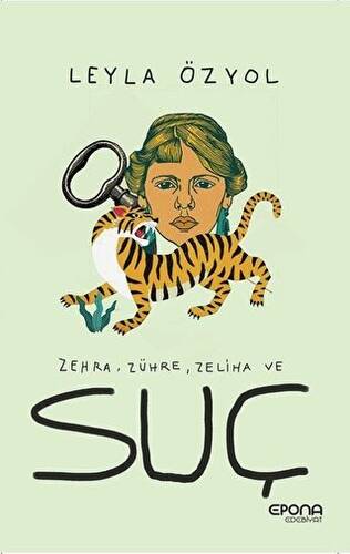 Zehra, Zühre, Zeliha ve Suç - 1