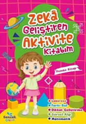 Zeka Geliştiren Aktivite Kitabım - Pembe Kitap - 1