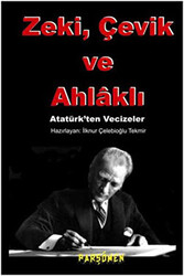 Zeki, Çevik ve Ahlaklı - 1