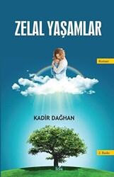 Zelal Yaşamlar - 1