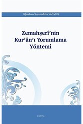 Zemahşeri’nin Kur’an’ı Yorumlama Yöntemi - 1