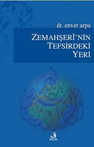 Zemahşeri’nin Tefsirdeki Yeri - 1