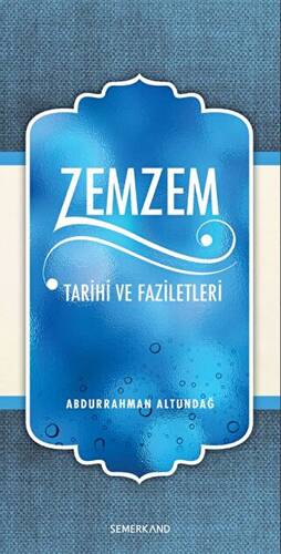 Zemzem Tarihi ve Faziletleri - 1