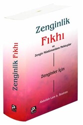 Zenginlik Fıkhı ve Zengin Müslümanlara Mektuplar - 1