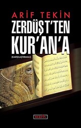 Zerdüşt`ten Kur`an`a - 1