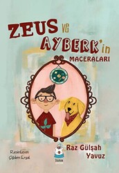 Zeus ve Ayberk’in Maceraları - 1