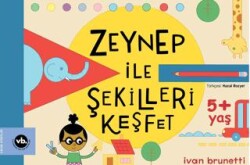 Zeynep ile Şekilleri Keşfet - 1