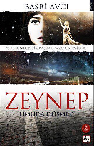 Zeynep Umuda Düşmek - 1