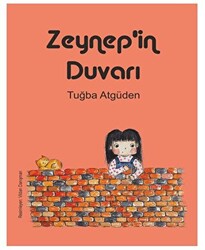 Zeynep’in Duvarı - 1