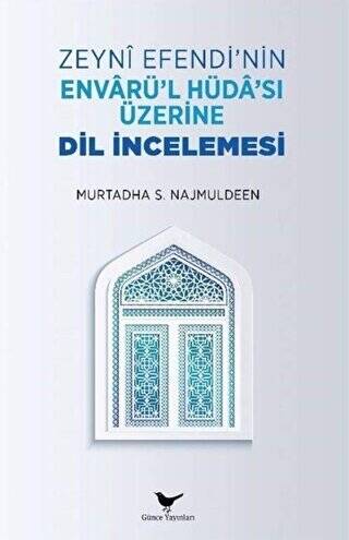 Zeyni Efendi’nin Envarü’l-Hüda’sı Üzerine Dil İncelemesi - 1