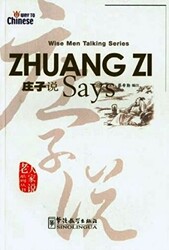 Zhuang Zi Says Wise Men Talking Series - 1