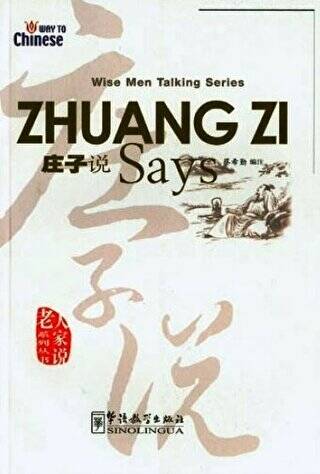 Zhuang Zi Says Wise Men Talking Series - 1