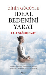 Zihin Gücüyle İdeal Bedenini Yarat - 1