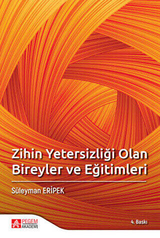 Zihin Yetersizliği Olan Bireyler ve Eğitimleri - 1