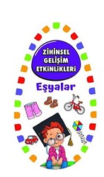 Zihinsel Gelişim Etkinlikleri - Eşyalar - 1