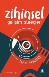 Zihinsel Gelişim Süreçleri - 1