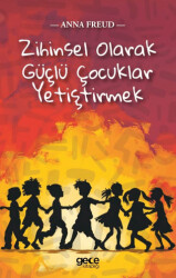 Zihinsel Olarak Güçlü Çocuklar Yetiştirmek - 1