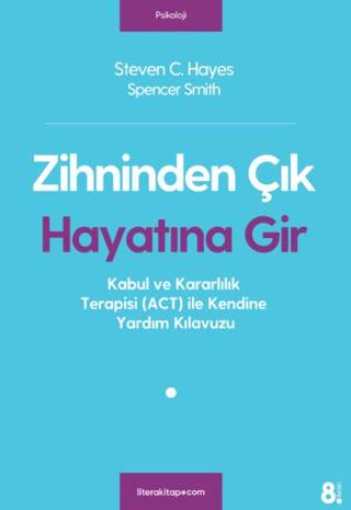 Zihninden Çık Hayatına Gir - 1