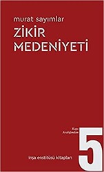 Zikir Medeniyeti - 1