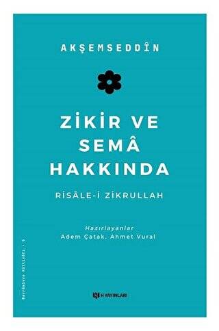 Zikir ve Sema Hakkında - 1