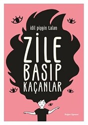 Zile Basıp Kaçanlar - 1