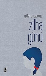 Zilha Günü - 1