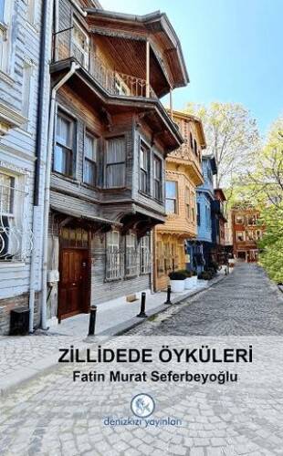 Zillidede Öyküleri - 1