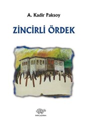 Zincirli Ördek - 1