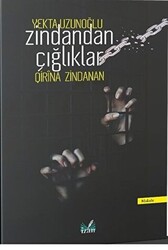 Zindandan Çığlıklar Qirina Zindanan - 1