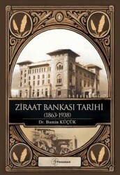 Ziraat Bankası Tarihi 1863-1938 - 1