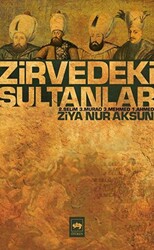 Zirvedeki Sultanlar - 1