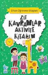 Zıt Kavramlar Aktivite Kitabım - 1