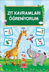 Zıt Kavramları Öğreniyorum - 1