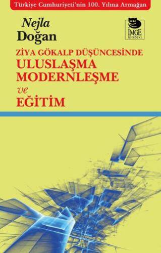 Ziya Gökalp Düşüncesinde Uluslaşma Modernleşme ve Eğitim - 1