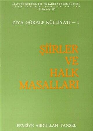 Ziya Gökalp Külliyatı 1 - Şiirler ve Halk Masalları - 1