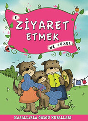 Ziyaret Etmek Ne Güzel - 1