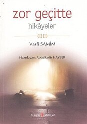 Zor Geçitte Hikayeler - 1