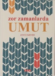 Zor Zamanlarda Umut - 1