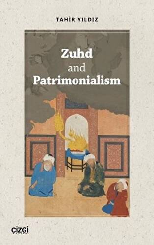 Zuhd and Patrimonialism - 1