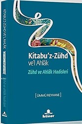 Zühd ve Ahlak Hadisleri - 1